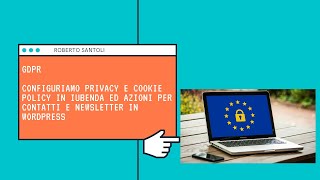 GDPR Iubenda Privacy e Cookie Policy e Solution Registro dei consensi Integrazioni in Wordpress [upl. by Ahsinirt874]