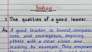 The qualities of a good leader  Indigo  class 12  English  Chapter 5  Question Answer  NCERT [upl. by Jeanna]