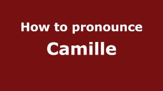 How to Pronounce Camille  PronounceNamescom [upl. by Serle]