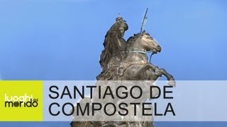 Santiago de Compostela  Luoghi dal mondo [upl. by Efthim]