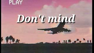 Dont mind  Kent Jones Lyrics [upl. by Cyrillus479]