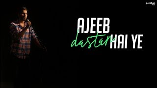 Ajeeb Dastan Hai Yeh  Unplugged Cover  Vivek Singh  Jugal  Shantanu [upl. by Romney]