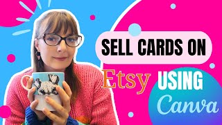 How to Design Your Greetings Cards in Canva for FREE to Sell on Etsy [upl. by Ahsiened]