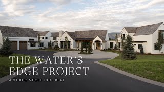 Water’s Edge Home Tour  Step Inside This 20000 Square Foot Home With Us [upl. by Kinney260]