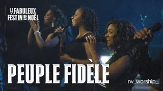 Peuple fidèle  Chanson de Noël  NV Worship [upl. by Wahkuna]