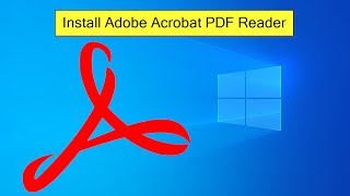 How to Download and Install Adobe Acrobat Reader on Windows 1011 2024  Free PDF Reader [upl. by Sauveur]