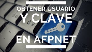 Como obtener Usuario y Clave de AFPNet [upl. by Bahe291]