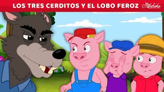 Los Tres Cerditos y El Lobo Feroz  5 Episodios 🐷  Cuentos infantiles para dormir en Español [upl. by Dyun]