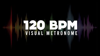 120 BPM Metronome Visual Metronome  Click Track [upl. by Arbma]