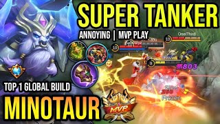 MINOTAUR BEST BUILD 2023  TOP GLOBAL MINOTAUR GAMEPLAY  MOBILE LEGENDS✓ [upl. by Sarette]