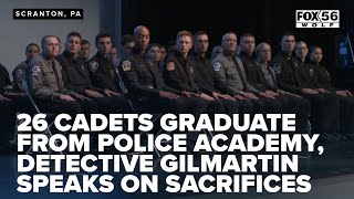 26 cadets graduate from police academy Detective Gilmartin speaks on sacrifices [upl. by Hutchings587]