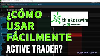 CÓMO USAR ACTIVE TRADER para comprar y vender OPCIONES y ACCIONES  THINKORSWIM TUTORIAL [upl. by Marin]