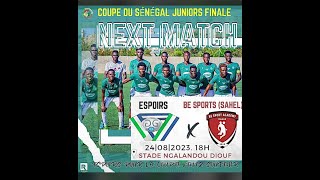 FINALE COUPE DU SENEGAL JUNIORS 2023 ESPOIRS DE GUEDIAWAYE VS SAHEL ATLANTIQUE FC [upl. by Brout]