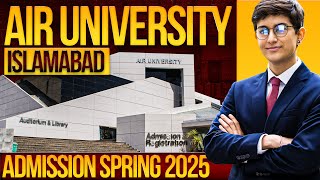 Air University Islamabad Admissions Spring 2025  How to Get Admission in AU Islamabad [upl. by Herzberg]