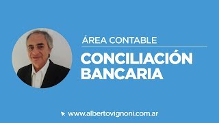 CONCILIACION BANCARIA EXPLICACIÓN DE MENOR A MAYOR [upl. by Seana]