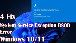 4 FIX System Service Exception BSOD error in Windows 11 [upl. by Ardnas]