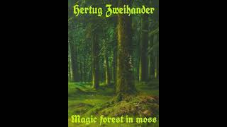 Hertug Zweihander  It Was Evening in the Forest [upl. by Deenya]