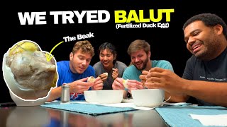 We Tried Balut Fertilized Duck Egg [upl. by Aleyam]