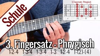 3 Fingersatz Phrygisch  Tonleiterspiel  Gitarrenschule [upl. by Nova]