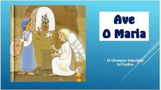 Ave o Maria Giuseppe Tranchida Canto col testo per cantare insieme [upl. by Aicenav]