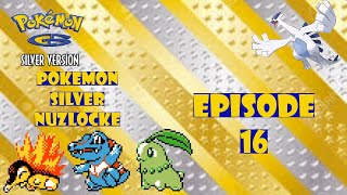 Mic Check1212 Pokemon Silver Nuzlocke Episode 16 [upl. by Kucik279]