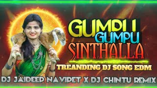 💥GUMPU GUMPU SINTHALLA dj 💥💥TREANDING DJ SONG EDM💥 [upl. by Bael]