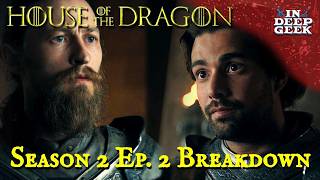 House of the Dragon S2 Episode 2 breakdown [upl. by Pacien]