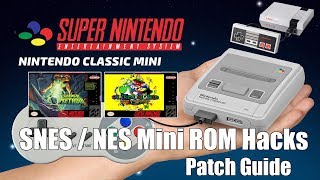 Patching SNES ROM Hacks Guide  SNESNES Mini [upl. by Cohe]