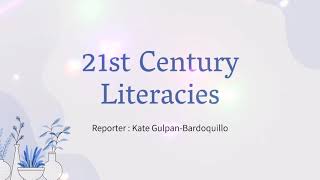 DEFINITIONS OF THE 21ST CENTURY LITERACIES [upl. by Akehsay773]