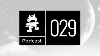 Monstercat Podcast Ep 029 [upl. by Enedan]