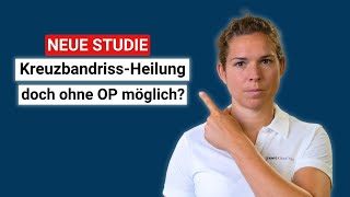 Kreuzbandriss Heilung doch ohne OP möglich neue Studie [upl. by Chesna]