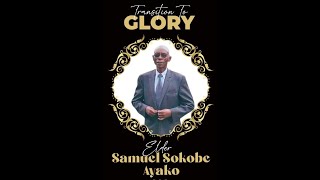 Celebrating The Life of Samuel Sokobe Ayako [upl. by Imaj]