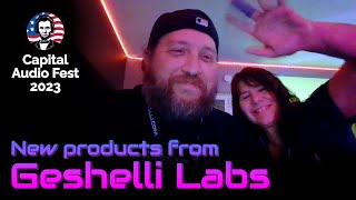 NEW PRODUCTS from Geshelli Labs Capital Audio Fest 2023 [upl. by Ahcatan258]