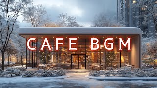 【冬カフェBGM】雪を待つ季節の特別なカフェ☕ [upl. by Braunstein]