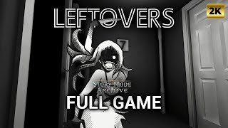 Leftovers  Full Game  2K  60fps  Walkthrough Gameplay No Commentary [upl. by Ranson]