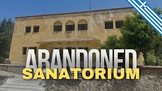 Abandoned Sanatorium 🇬🇷 [upl. by Rosalee907]