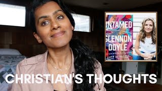 Christians Thoughts on Untamed by Glennon Doyle [upl. by Yadseut]