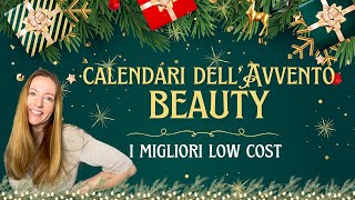 CALENDARI AVVENTO ECONOMICI a tema BEAUTY 🎁 selezione dei calendari LOW COST [upl. by Malvina702]