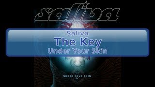 Saliva  The Key HD HQ [upl. by Eizzik]