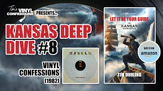 Ep 541 Kansas Deep Dive 8 Vinyl Confessions  Tims Vinyl Confessions [upl. by Eelirem529]