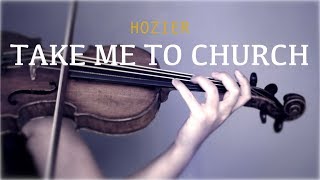 Hozier  Take Me To Church for violin and piano COVER [upl. by Annairol725]