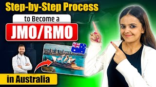 Steps to Become a JMORMO in Australia  Pathway for International Doctors  AcademicallyMedPrep [upl. by Anauq82]