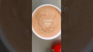 Tangy amp Spicy Homemade Chipotle Mayo Recipe  Super Yummy amp Healthy easyrecipe shorts shortsfeed [upl. by Dory]