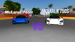 McLaren 765lt vs McLaren 750s in Vehicle legends [upl. by Noe]