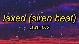 Jawsh 685  Laxed SIREN BEAT [upl. by Kcirdes]