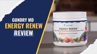 Gundry MD Energy Renew Review Natural Energy Booster [upl. by Anoy]