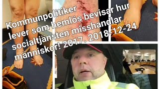 Hemlös Kommunpolitiker 20170101 20181224 [upl. by Seftton201]