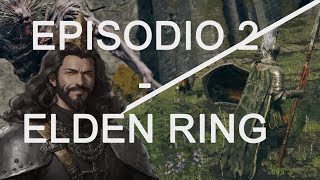 âš”ï¸2Â° CAPITULO değŸ˜ğŸ˜ˆğŸ˜ ELDEN RING  Pie GRANDE Â¡Â¡Â¡MERCENARIOS [upl. by Saile494]