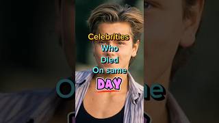 Celebrities who died on the same day celebrities died hollywoodstars facts ytshorts share [upl. by Ahsimot849]