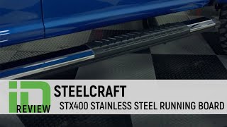 Steelcraft STX400 Stainless Steel Running Boards [upl. by Alan]